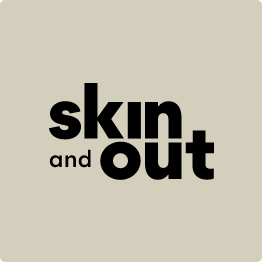 Skin and Out